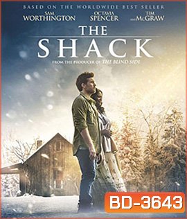 The Shack (2017) กระท่อมเหนือปาฏิหารย์