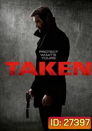 TAKEN SEASON 1 EP.1-EP.10 (จบ)