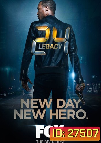 24 Legacy Season 1 ( 12 ตอนจบ )