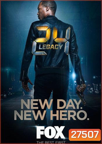 24 Legacy Season 1 ( 12 ตอนจบ )