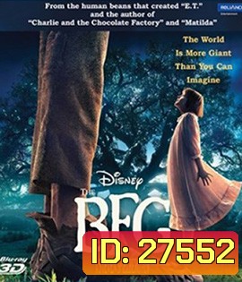 The BFG 3D (2016) ยักษ์ใหญ่หัวใจหล่อ 3D (Main Movie)