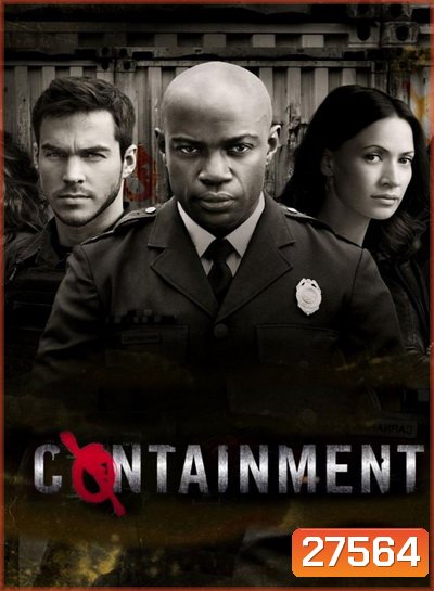 Containment Season 1( EP1-13 จบ )