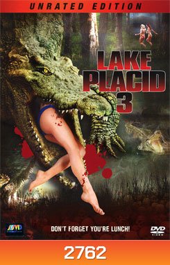 Lake Placid 3 โคตรเคี่ยมบึงนรก 3