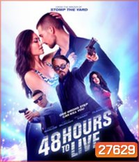 Wild For The Night / 48 Hours to Live (2016)