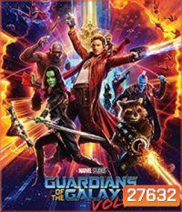 Guardians of the Galaxy Vol. 2 (2017) รวมพันธุ์นักสู้พิทักษ์จักรวาล 2
