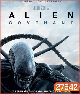 Alien: Covenant (2017) (ช่วงกลางเรื่องหนังสะดุดแต่เล่นต่อ)