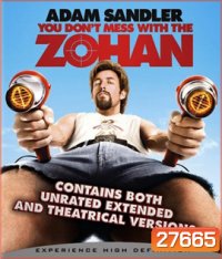 You Don't Mess with the Zohan (2008) อย่าแหย่โซฮาน