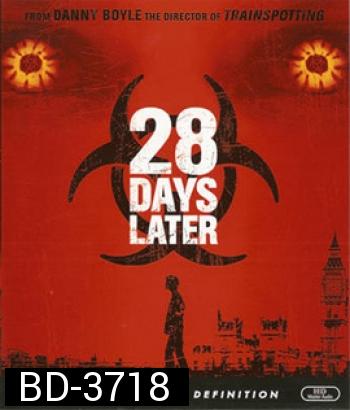 28 Days Later (2002) 28 วันให้หลัง เชื้อเขมือบคน - [หนังไวรัสติดเชื้อ]