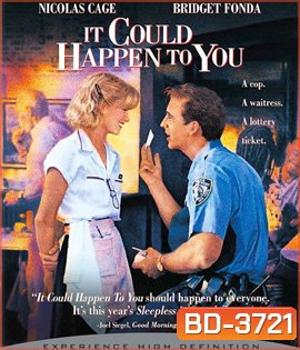 It Could Happen to You (1994) ขออย่าให้เงินบดบังหัวใจรักเรา