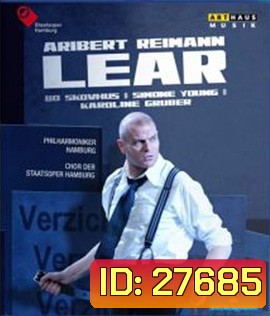 Aribert Reimann: Lear (Opera)
