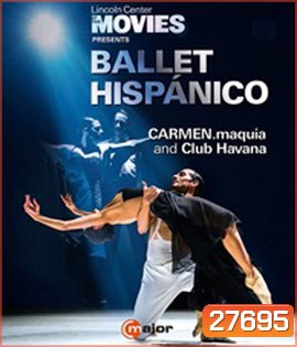 Ballet Hispanico: Carmen.maquia and Club Havana