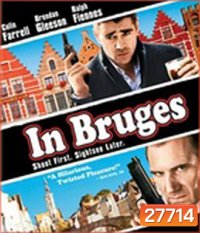 In Bruges (2008) คู่นักฆ่าตะลุยมหานคร