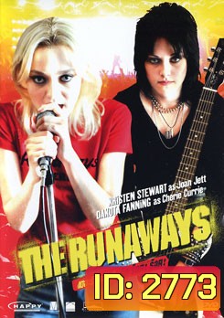 The Runaways เดอะ รันอะเวย์ส รัก ร็อค ร็อค