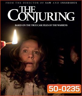 The Conjuring (2013) คนเรียกผี