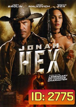 Jonah Hex โจนาห์ เฮ็กซ์ ฮีโร่หน้าบากมหากาฬ