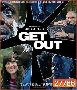 Get Out (2017) ลวงร่างจิตหลอน