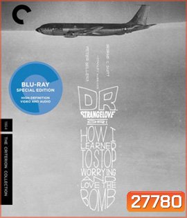 Dr. Strangelove or: How I Learned to Stop Worrying and Love the Bomb (1964)