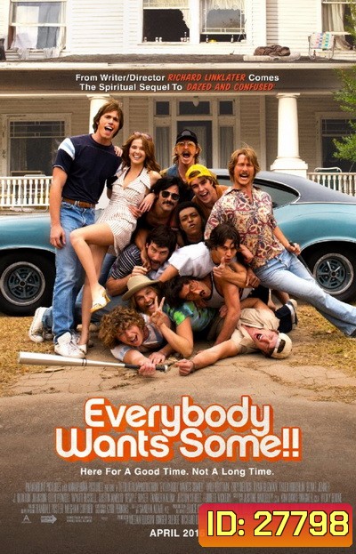 Everybody Wants Some!! อยากได้ไหม ใครสักคน