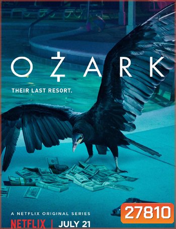 Ozark Season 1 (2017) 14 ตอนจบ