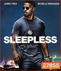 Sleepless (2017) คืนเดือดคนระห่ำ