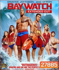 Baywatch (2017) ไลฟ์การ์ดฮอตพิทักษ์หาด
