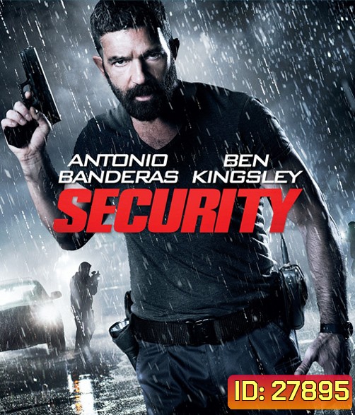 Security (2017) โคตรยามอันตราย