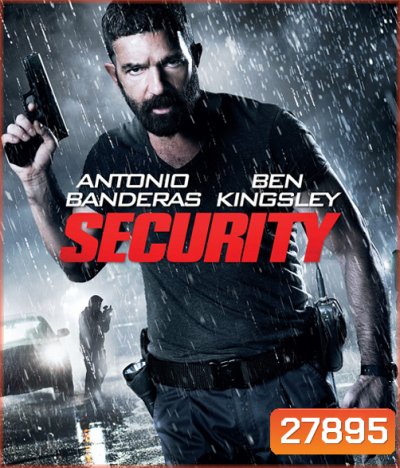 Security (2017) โคตรยามอันตราย