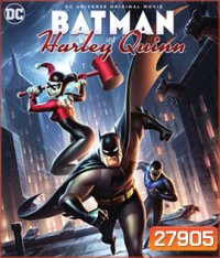 Batman and Harley Quinn (2017) แบทแมน ปะทะ วายร้ายสาว ฮาร์ลี่ ควินน์