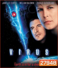 Virus (1999) ฅนเหล็กไวรัส เปลี่ยนพันธุ์ยึดโลก