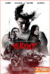 HEADSHOT (2016) สงครามปืนเดือด