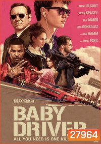 Baby Driver จี้ เบบี้ ปล้น