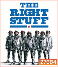 The Right Stuff (1983) วีรบรุษนักบินอวกาศ