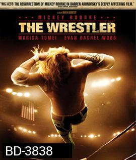 The Wrestler (2008) เพื่อเธอขอสู้ยิบตา