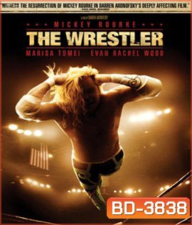 The Wrestler (2008) เพื่อเธอขอสู้ยิบตา