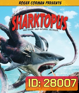 Sharktopus (2010) ชาร์คโทปุส เพชฌฆาตพันธุ์ผสม