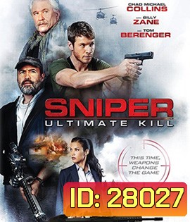 Sniper Ultimate Kill (2017) ภาระกิจสุดโหด กำจัดนักฆ่า