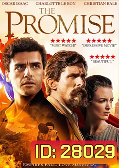The Promise สัญญารัก สมรภูมิรบ