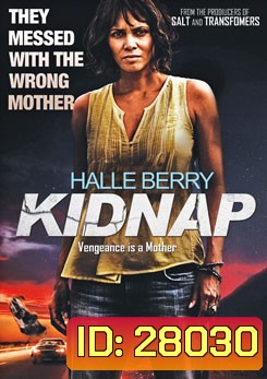Kidnap ล่าหยุดนรก
