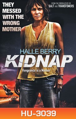 Kidnap ล่าหยุดนรก