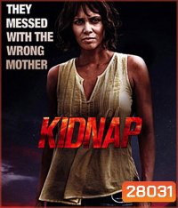 Kidnap (2017) ล่าหยุดนรก