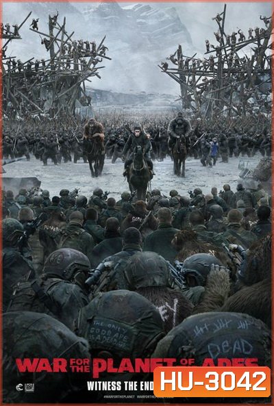 War for the Planet of the Apes (2017) มหาสงครามพิภพวานร