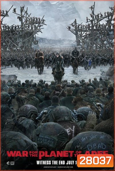 War for the Planet of the Apes (2017) มหาสงครามพิภพวานร