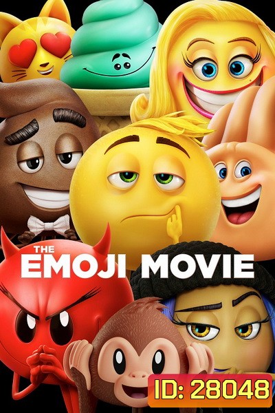 The Emoji Movie (2017) อิโมจิ แอ๊พติสต์ตะลุยโลก