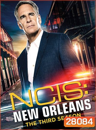 NCIS New Orleans Season 3 ปฏิบัติการเดือด เมืองคนดุ ปี 3