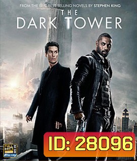 The Dark Tower (2017) หอคอยทมิฬ