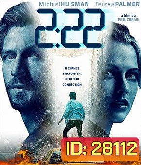 2.22 (2017) เวลาเฉียดตาย