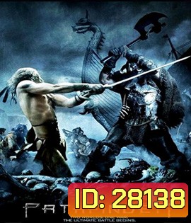 Pathfinder (2007) พาธไฟนเดอร์ ศึกนักรบผ่าแผ่นดิน