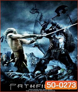 Pathfinder (2007) พาธไฟนเดอร์ ศึกนักรบผ่าแผ่นดิน