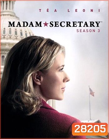 Madam Secretary Season 3 ยอดหญิงแกร่งแห่งทำเนียบขาว ปี 3