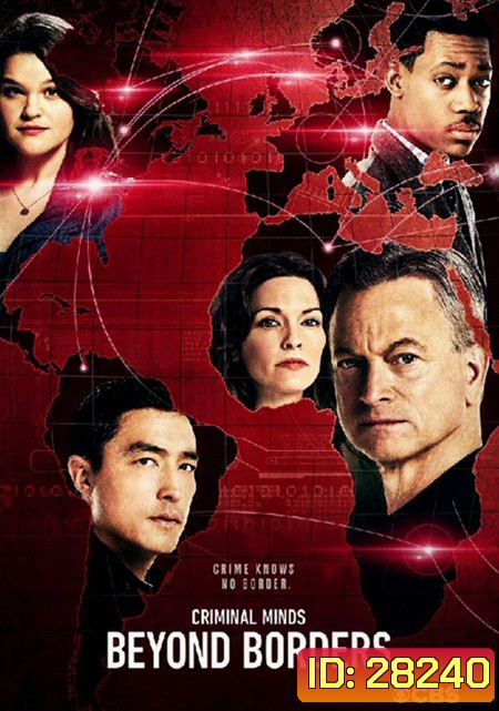 Criminal Minds Beyond Borders Season 1 (ตอนที่ 1 - 13 จบ)